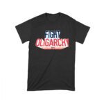 Fight Oligarchy T-Shirt - Bold Political Activism Tee for Protest & Freedom Lovers Unisex Toddler – Viva Party