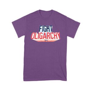 Fight Oligarchy T-Shirt