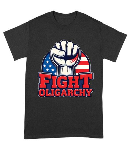 Fight Oligarchy Bernie T-Shirt - Political Activism Tee for Progressive Protest Unisex Adult – Viva Party