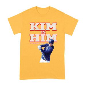 Kim is Him T-Shirt