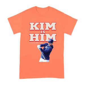 Kim is Him T-Shirt