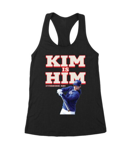 Kim is Him T-Shirt - Bold Athlete Graphic Tee - Dynamic Sports Fan Apparel - Statement Streetwear - Perfect Gift for Baseball Enthusiasts Women's Racerback Tank Top – Viva Party