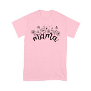 Mama Mother's Day T-Shirt
