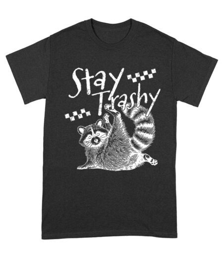 Stay Trashy Feral Mother's Day T-Shirt - Funny Mom Tee - Edgy Gift for Mom - Sarcastic Shirt Unisex Adult – Viva Party