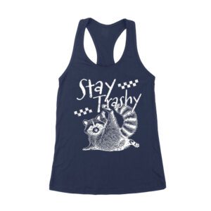 Stay Trashy Feral Mother's Day T-Shirt