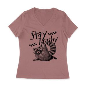 Stay Trashy Feral Mother's Day T-Shirt