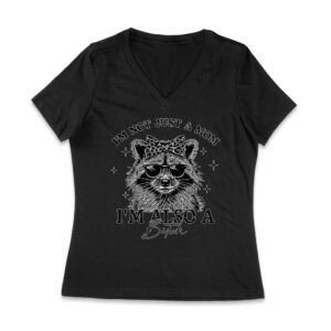 I'm Not Just a Mom, I'm Also a Bitch - Raccoon with Sunglasses Mother's Day T-Shirt Women Jersey V-Neck – Viva Party