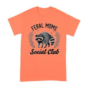 Feral Mom's Social Club T-Shirt