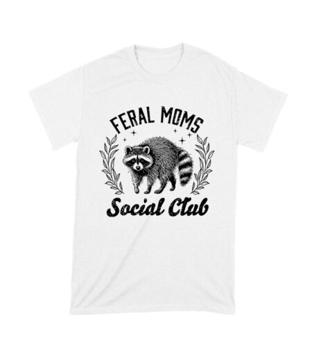 Feral Mom's Social Club T-Shirt