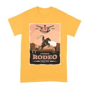 Since 1987 Cowboy Rodeo Show T-Shirt