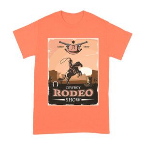 Since 1987 Cowboy Rodeo Show T-Shirt