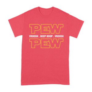PEW VROOSH BEEP BOOP Shirt