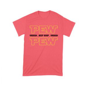 PEW VROOSH BEEP BOOP Shirt