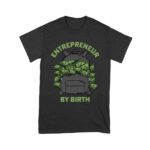 Entrepreneur by Birth ? Money Bag Hustler T-Shirt Unisex Youth – Viva Party
