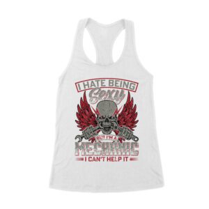 I Hate Being Sexy Mechanic