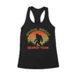 Official Bigfoot Search Team T-Shirt - Funny Sasquatch Hunter Tee Women's Racerback Tank Top – Viva Party