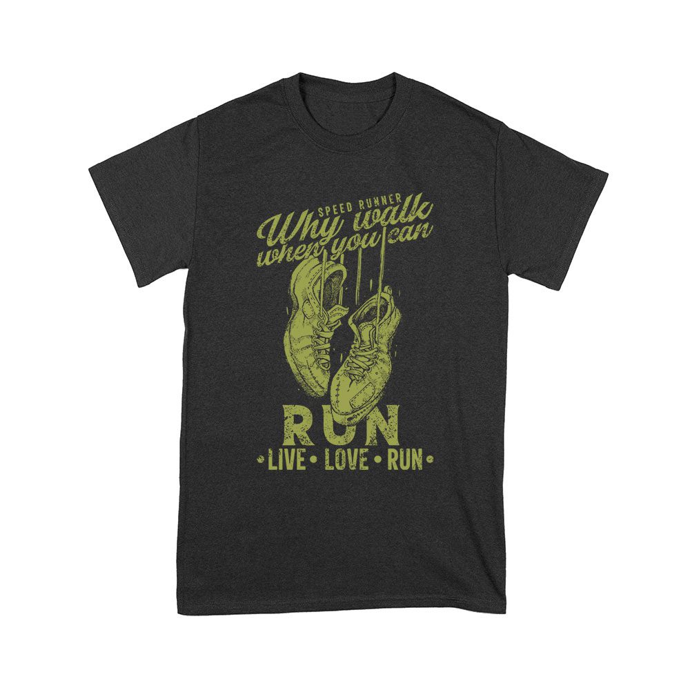 Cart-83_Y-Black.jpg Speed Runner - Why Walk When You Can Run - Live Love Run Boots T-Shirt Unisex Youth – Viva Party