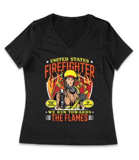 United States Firefighter - We Run Towards The Flames T-Shirt - Firefighter Pride Tee Women Jersey V-Neck – Viva Party