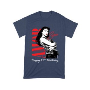 Amor Selena Happy 54th Birthday Shirt