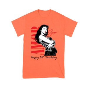 Amor Selena Happy 54th Birthday Shirt