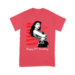 Amor Selena Happy 54th Birthday Shirt