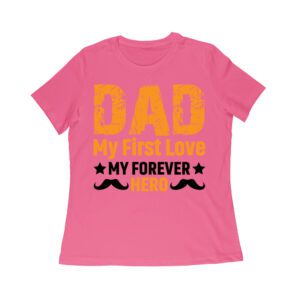 Dad My First Love Forever