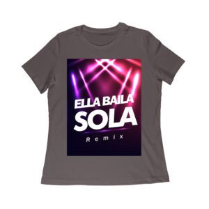 Ella Baila Sola Remix Tee
