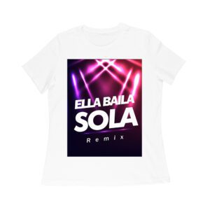Ella Baila Sola Remix Tee