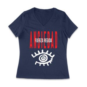 ANSIEDAD 111-xpantia Fuerza Regida ? Eye Graphic T-Shirt Design Women Jersey V-Neck