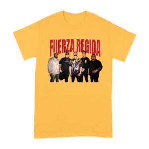 111-xpantia Fuerza Regida Team ? Regional Mexican Urban Band T-Shirt Unisex Adult