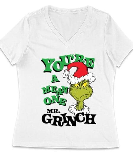 You're a mean one Grinch - Christmas t-shirt